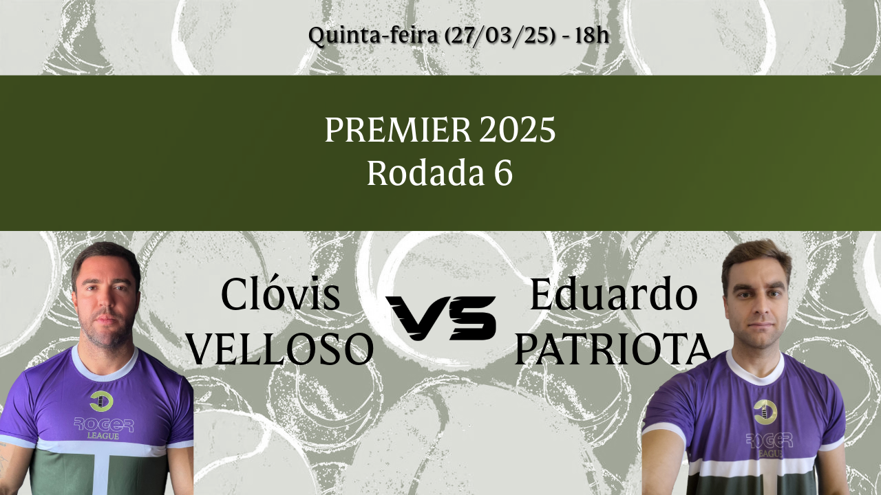Clóvis Velloso x Eduardo Patriota (2a Temporada)
