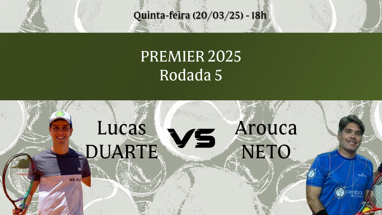 Lucas Duarte x Arouca Neto (2a Temporada - Premier)